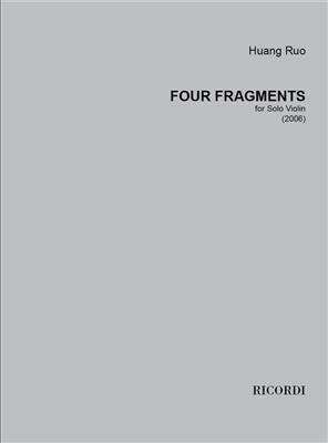 Huang Ruo: Four Fragments: Solo pour Violons