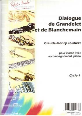 Claude-Henry Joubert: Dialogue de Grandelet et de Blanchemain: Violon et Accomp.
