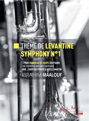 Ibrahim Maalouf: Theme De Levantine Symphony N°1: (Arr. Geoffray Proye): Trombone et Accomp.