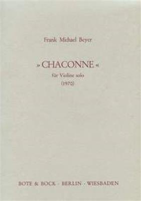 Frank Michael Beyer: Chaconne: Solo pour Violons