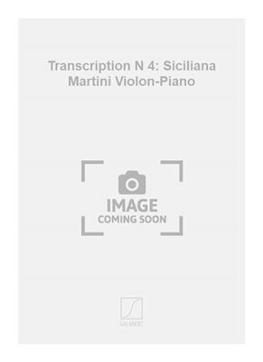 Transcription N 4: Siciliana Martini Violon-Piano