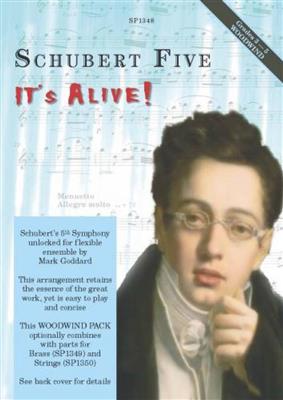 Franz Schubert: Schubert Five, It's Alive!: (Arr. M. Goddard): Orchestre à Instrumentation Variable
