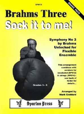 Johannes Brahms: Brahms Three Sock It To Me: Orchestre à Instrumentation Variable