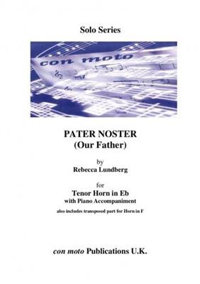 Rebecca Lundberg: Pater Noster: Cor en Mib et Accomp.
