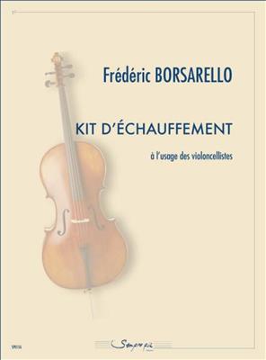 Frédéric Borsarello: Kit d'échauffement: Solo pour Violoncelle