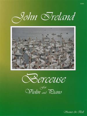 John Ireland: Berceuse: Violon et Accomp.