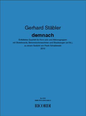 Gerhard Stäbler: Demnach: Cor Français et Accomp.