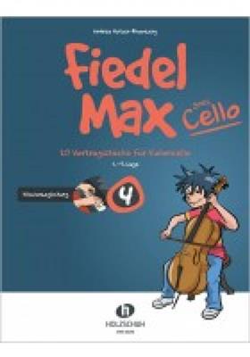 Andrea Holzer-Rhomberg: Fiedel Max goes Cello 4: Violoncelle et Accomp.