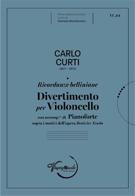 Carlo Curti: Divertimento: Violoncelle et Accomp.