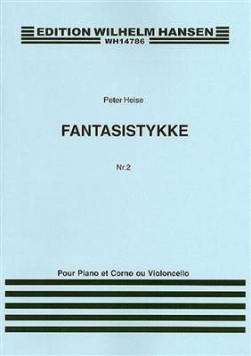 Peter Heise: Fantasy Piece For Cello and Piano No. 2: Violoncelle et Accomp.