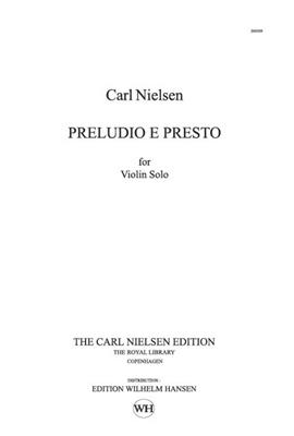 Carl Nielsen: Preludio E Presto Op. 52: Solo pour Violons