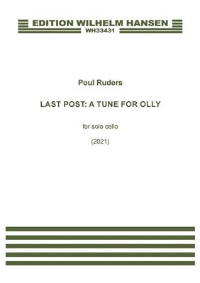Poul Ruders: Last Post - A Tune For Olly: Solo pour Violoncelle