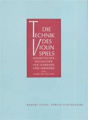 Alfred Horn: Die Technik des Violinspiels: Solo pour Violons