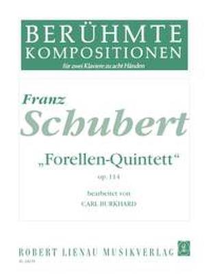 Franz Schubert: Forellen-Quintett op. 114: (Arr. Carl Burkhard): Piano Quatre Mains