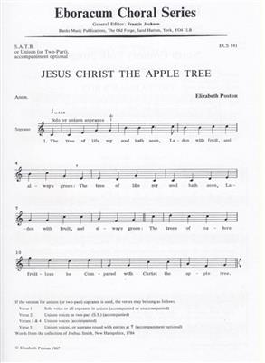 Jesus Christ The Apple Tree: Chœur Mixte et Accomp.