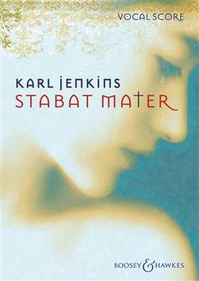 Karl Jenkins: Stabat Mater: Chœur Mixte et Accomp.