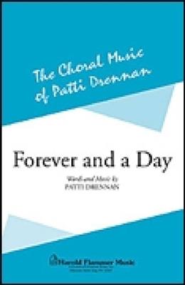 Patti Drennan: Forever and a Day: Chœur Mixte et Accomp.