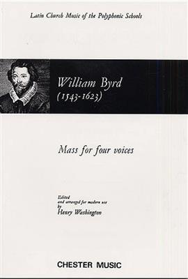William Byrd: Mass For 4 Voices: Chœur Mixte et Accomp.
