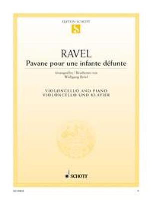 Maurice Ravel: Pavane pour une infante défunte: Violoncelle et Accomp.