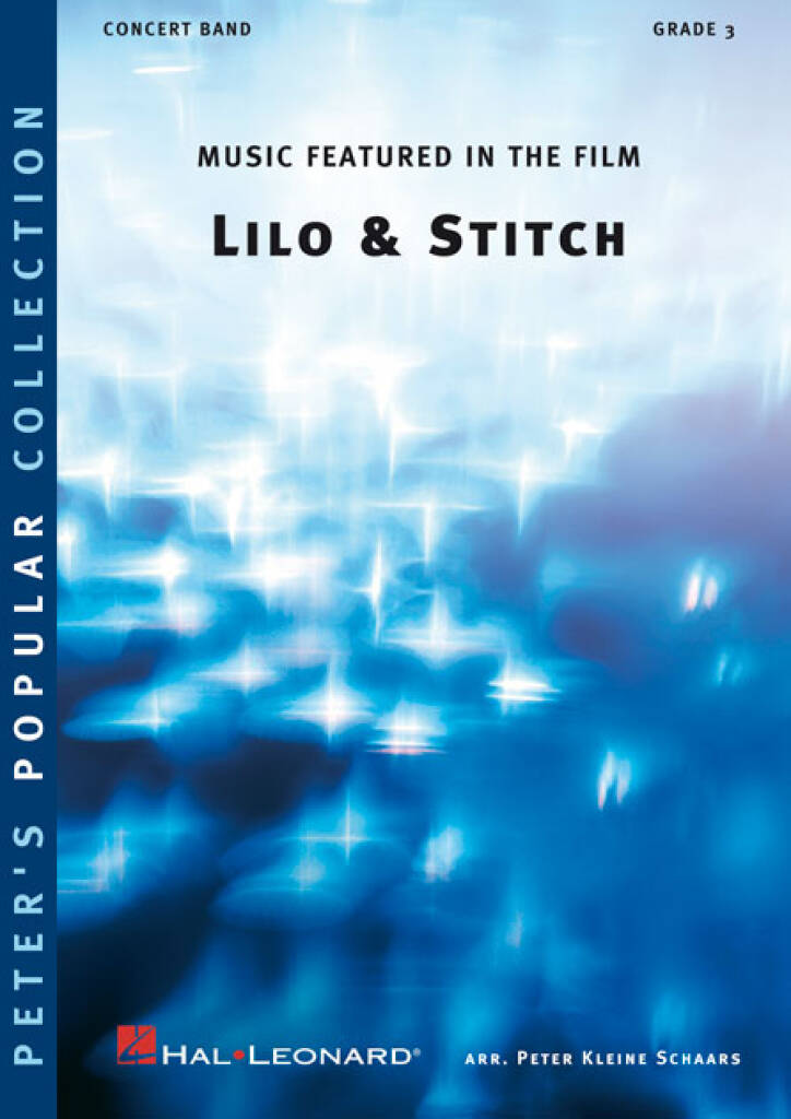 Music featured in the Film Lilo & Stitch: Arr. (Peter Kleine Schaars): Orchestre d'Harmonie