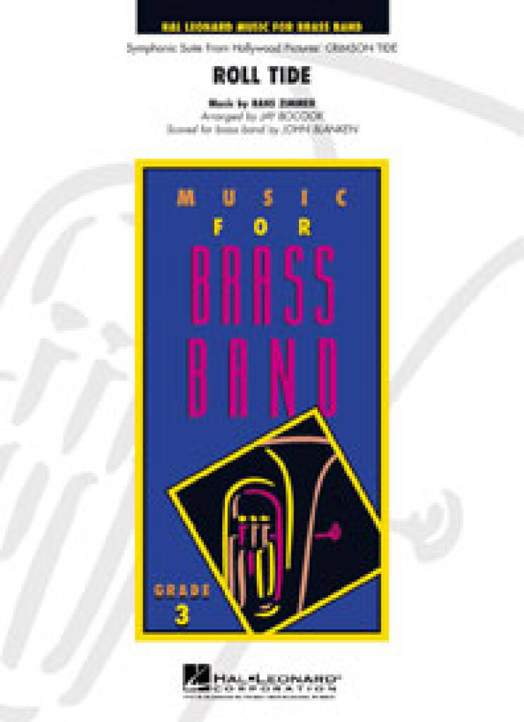 Hans Zimmer: Roll Tide: (Arr. Jay Bocook): Brass Band