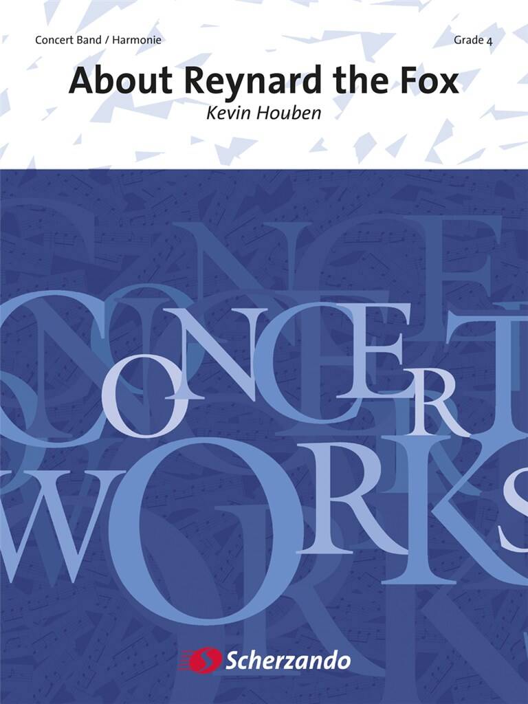 Kevin Houben: About Reynard the Fox: Orchestre d'Harmonie
