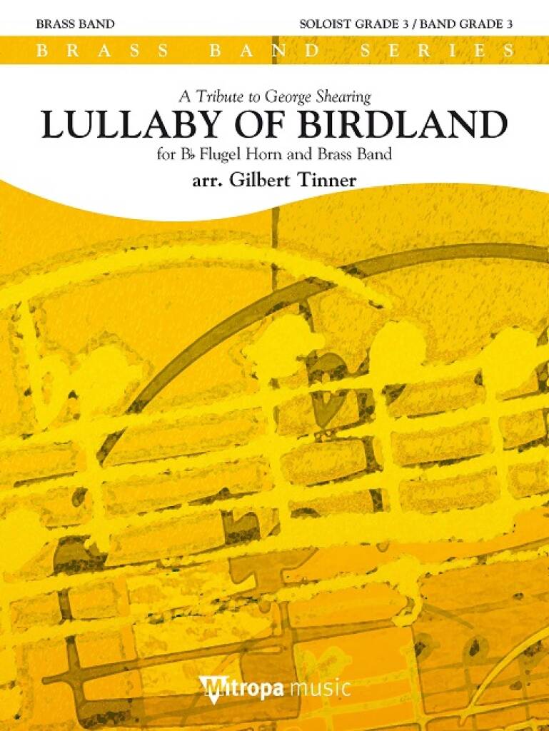Lullaby of Birdland: (Arr. Gilbert Tinner): Brass Band et Solo