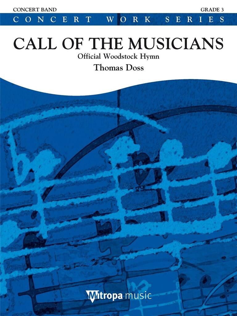 Thomas Doss: Call of the Musicians: Orchestre d'Harmonie