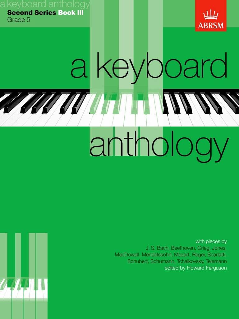 Howard Ferguson: A Keyboard Anthology, Second Series, Book III: Solo de Piano