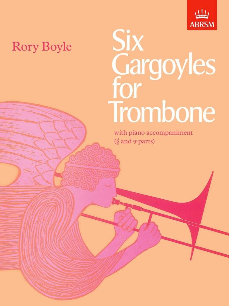 Rory Boyle: Six Gargoyles for Trombone: Trombone et Accomp.