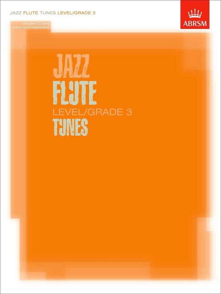 Jazz Flute Tunes Level/Grade 3/Score + Part + CD: Solo pour Flûte Traversière