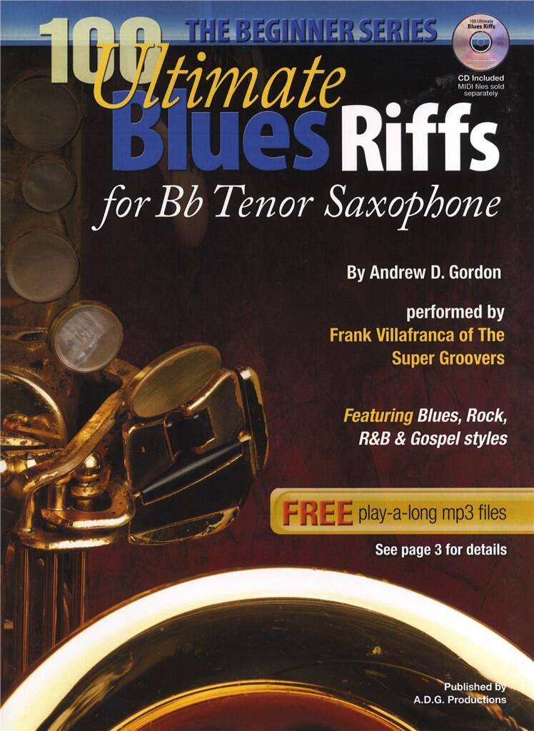 100 Ultimate Blues Riffs: Saxophone Ténor