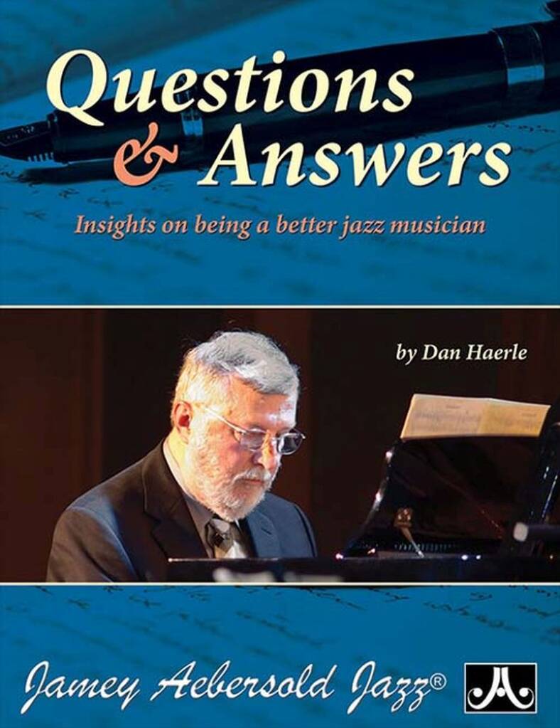 Dan Haerle: Questions & Answers