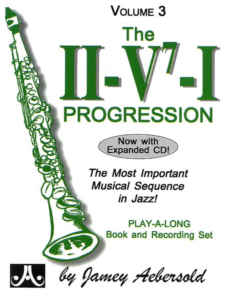 Aebersold Vol. 3 The II/V7/I Progression: Autres Variations