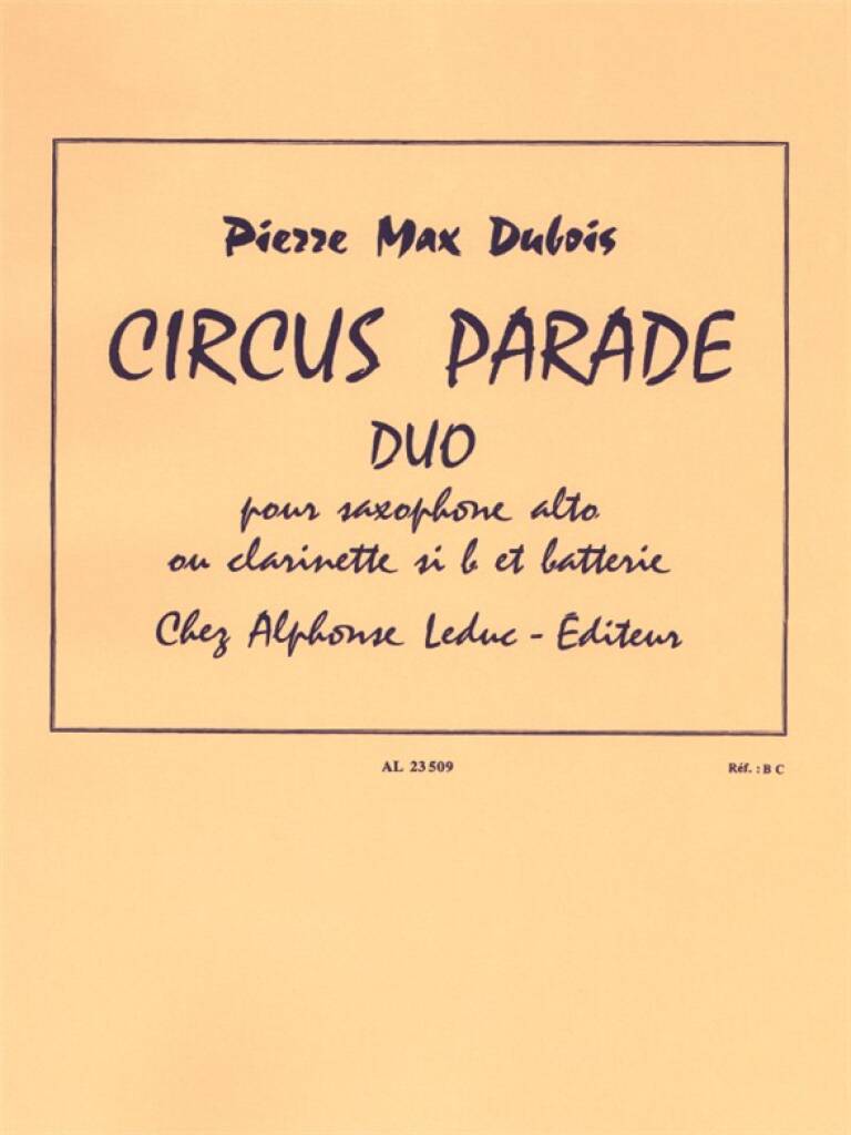 Dubois: Circus Parade Duo: Ensemble de Chambre