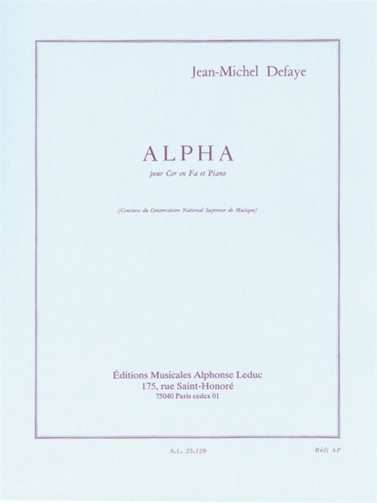 Jean-Michel Defaye: Alpha pour cor en Fa et piano: Cor Français et Accomp.