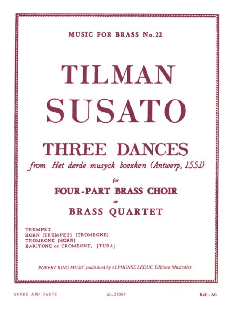 Tielman Susato: 3 Danses: Ensemble de Cuivres