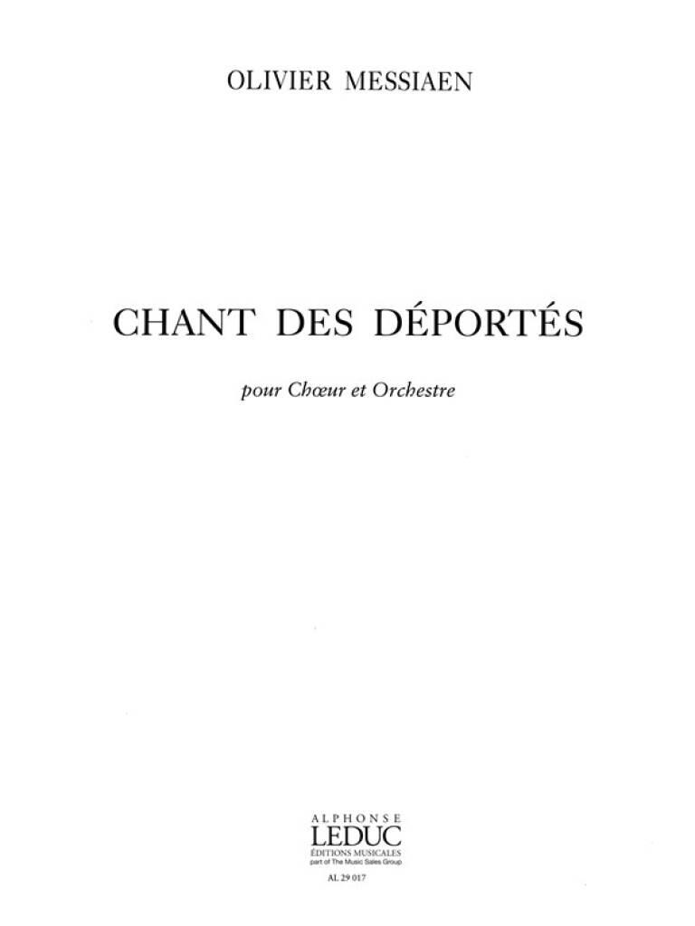 Olivier Messiaen: Chant Des Deportes: Chœur Mixte et Ensemble