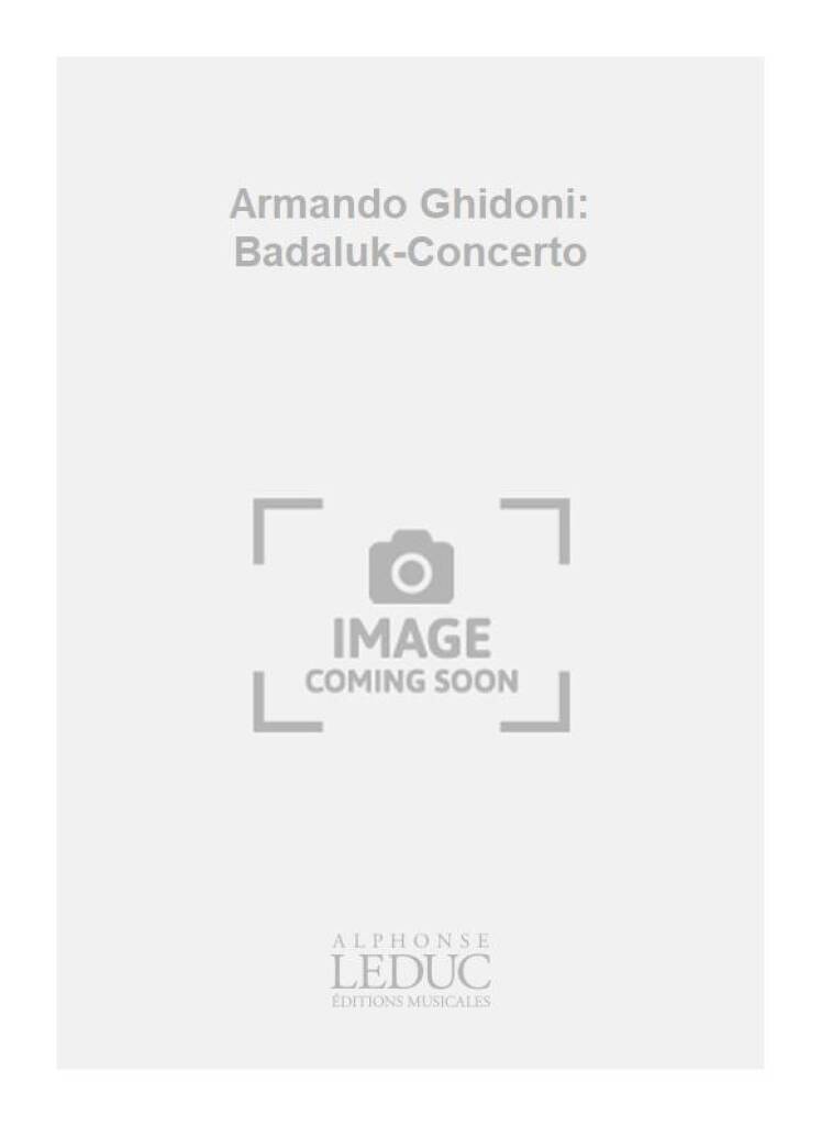 Armando Ghidoni: Armando Ghidoni: Badaluk-Concerto: Quintette à Vent