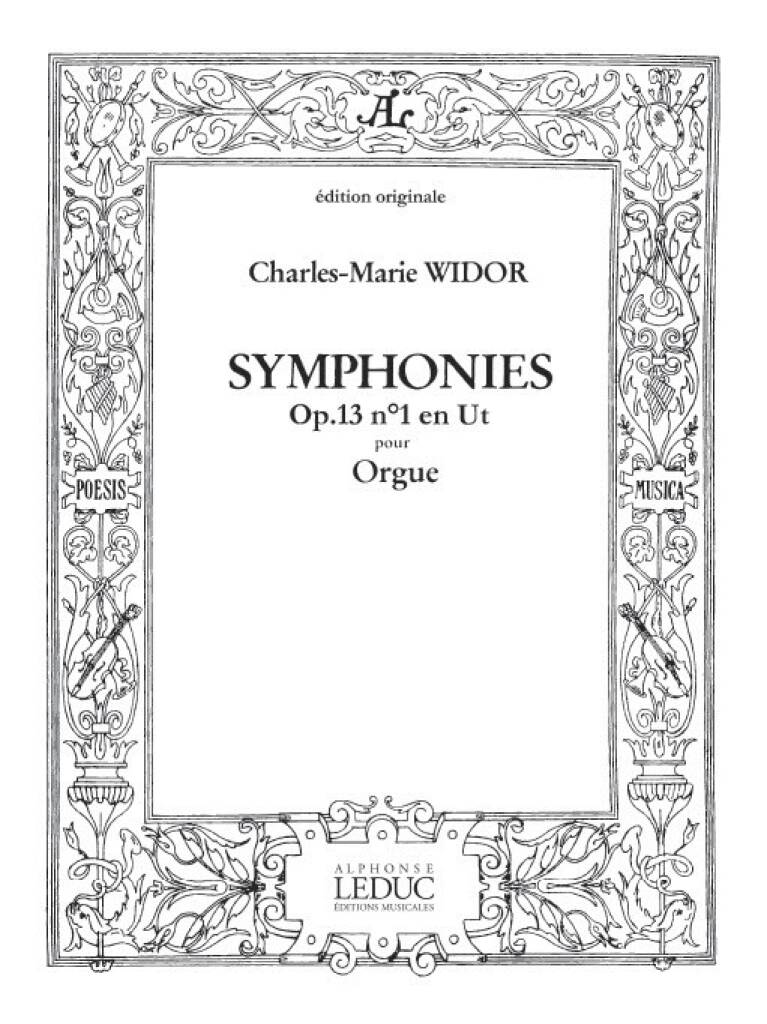 Charles-Marie Widor: Symphonie N01 Op13: Orgue