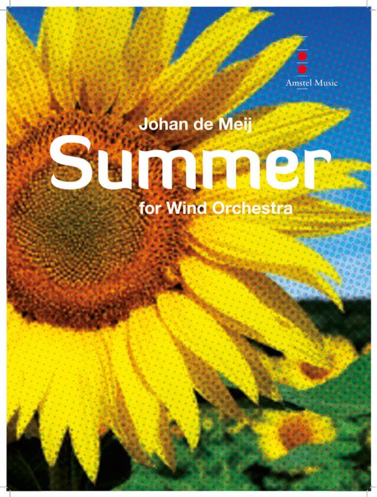 Johan de Meij: Summer: Orchestre d'Harmonie