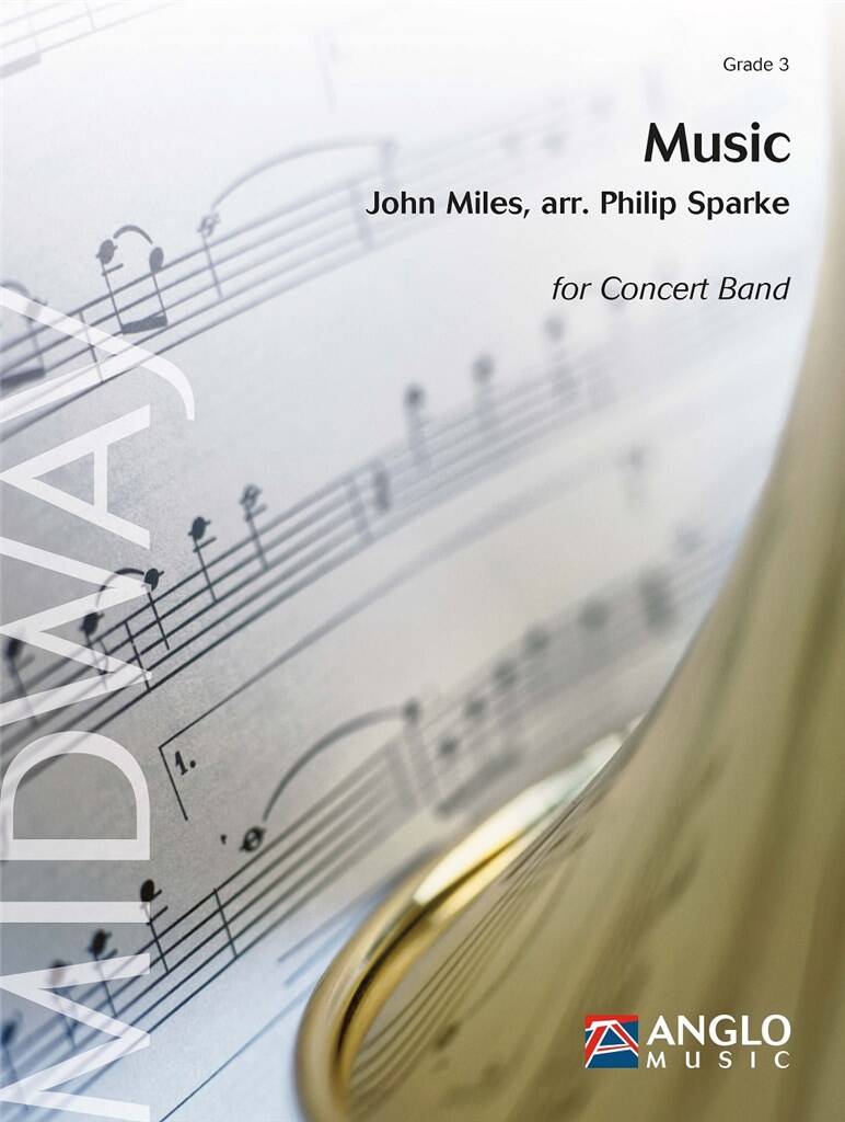 John Miles: Music: (Arr. Philip Sparke): Orchestre d'Harmonie