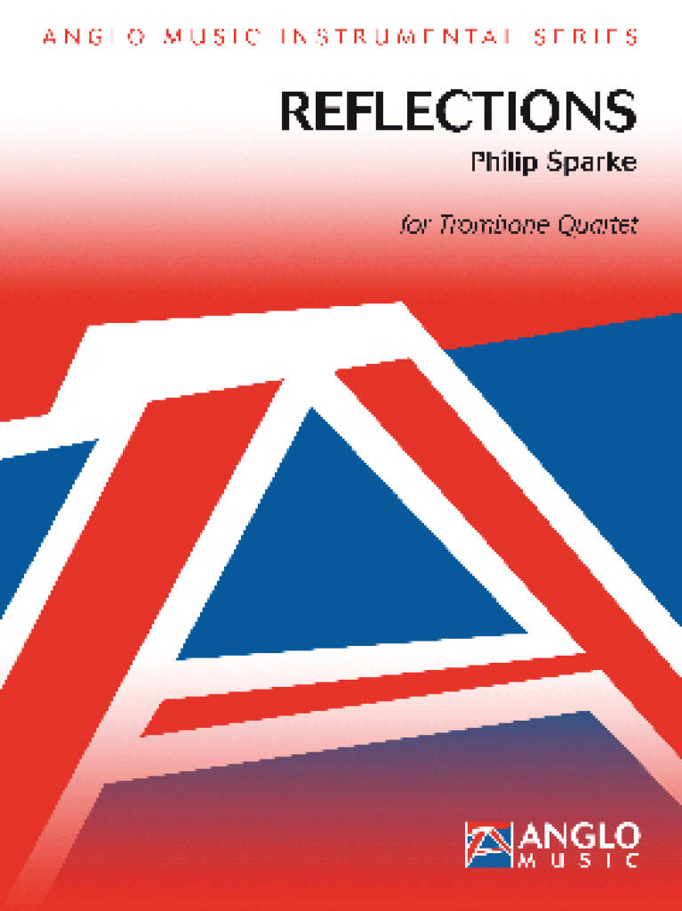 Philip Sparke: Reflections: Trombone (Ensemble)