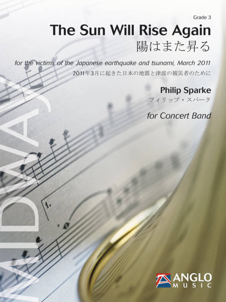 Philip Sparke: The Sun Will Rise Again: Orchestre d'Harmonie