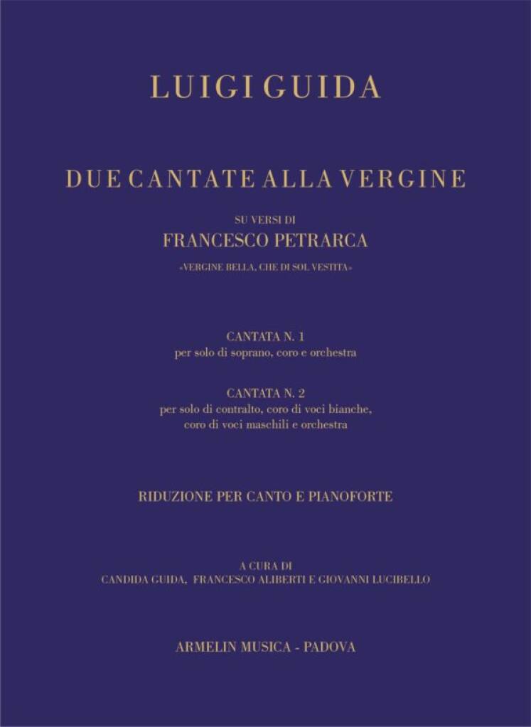 Candida Guida: Due cantate alla Vergine: Chœur Mixte et Piano/Orgue