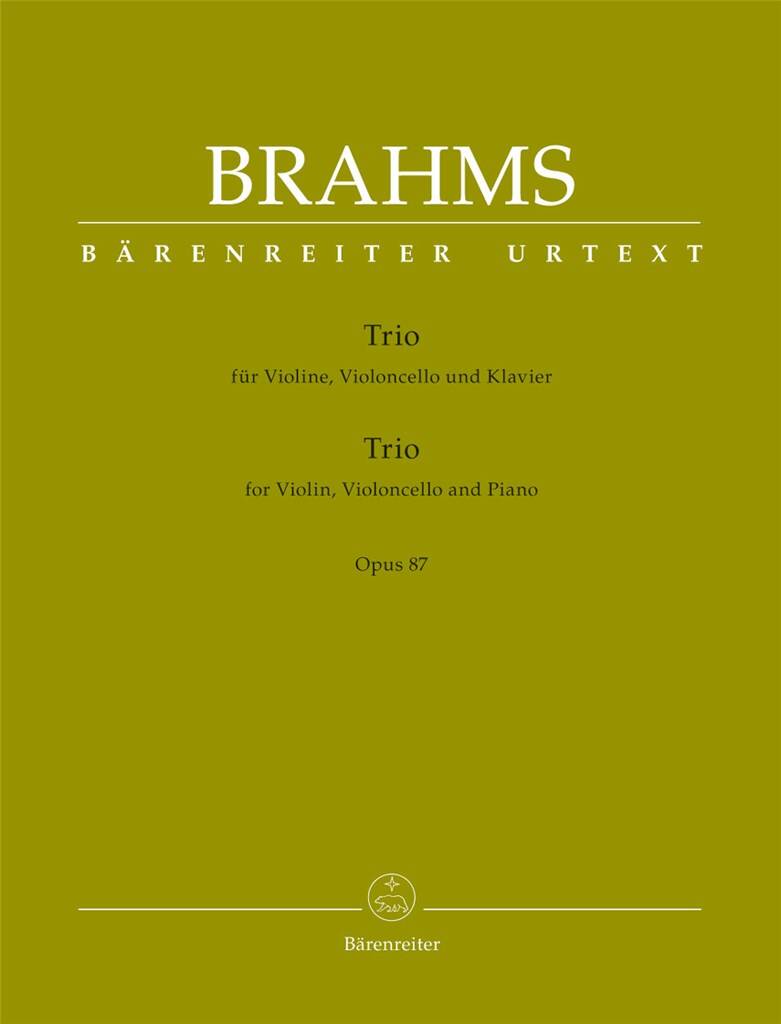 Johannes Brahms: Trio for Violin, Violoncello and Piano op. 87: Trio pour Pianos