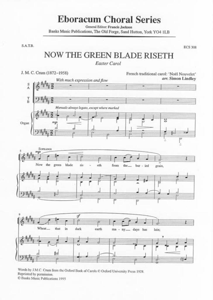 Now The Green Blade Riseth: (Arr. Simon Lindley): Chœur Mixte et Accomp.