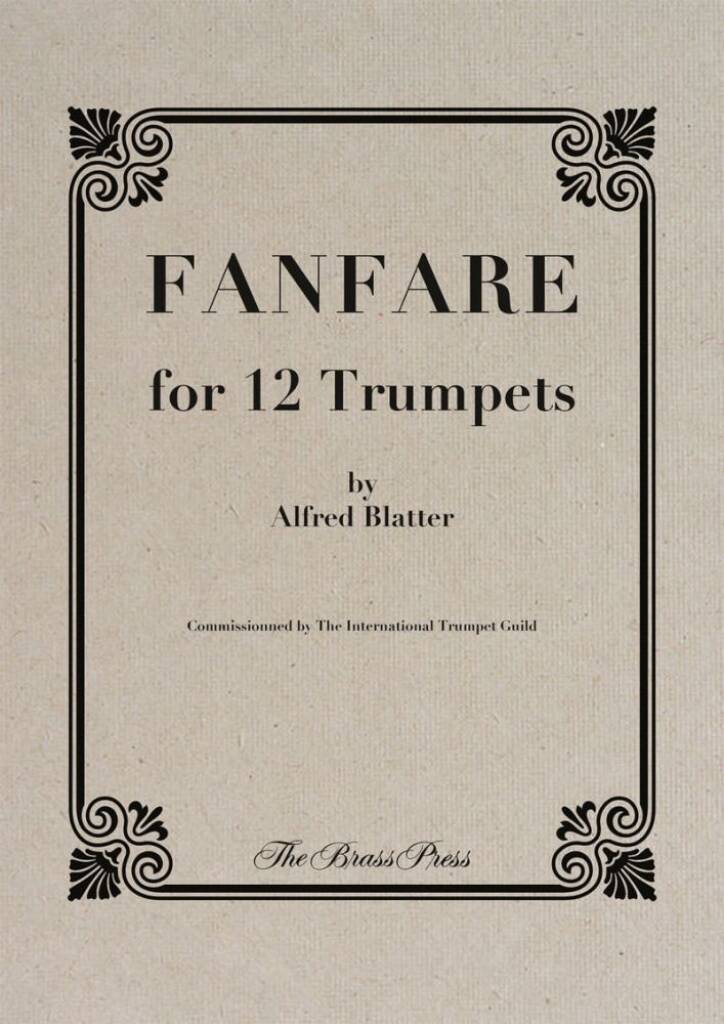 Alfred Blatter: Fanfare: Trompette (Ensemble)