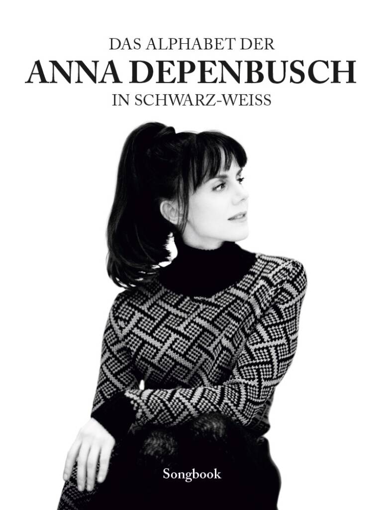 Das Alphabet der Anna Depenbusch: Piano, Voix & Guitare