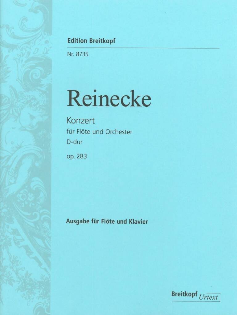 Carl Reinecke: Concert D Op.283: Flûte Traversière et Accomp.
